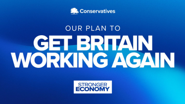 It’s time to get Britain Working again 